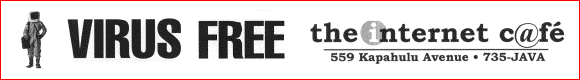 [ Internet Cafe: Virus Free ]